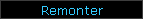 Remonter